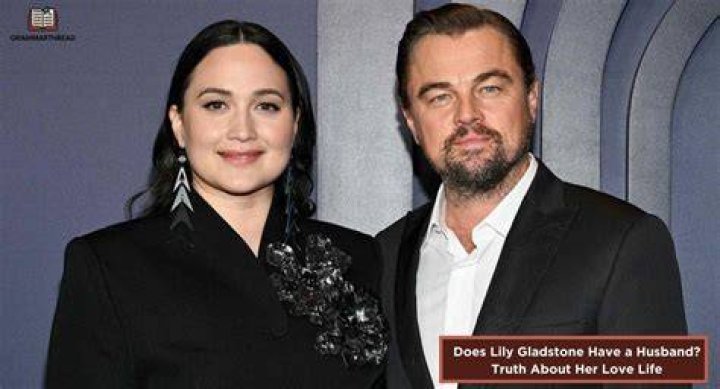 Lily Gladstone Husband Is Lily Gladstone married? ABTC