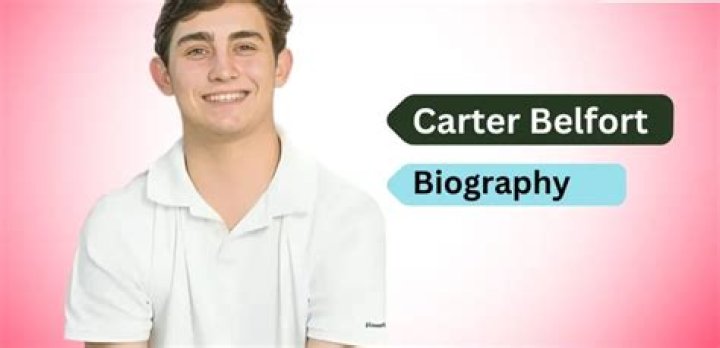 Who Is Carter Belfort? Bio & Net Worth (2024)